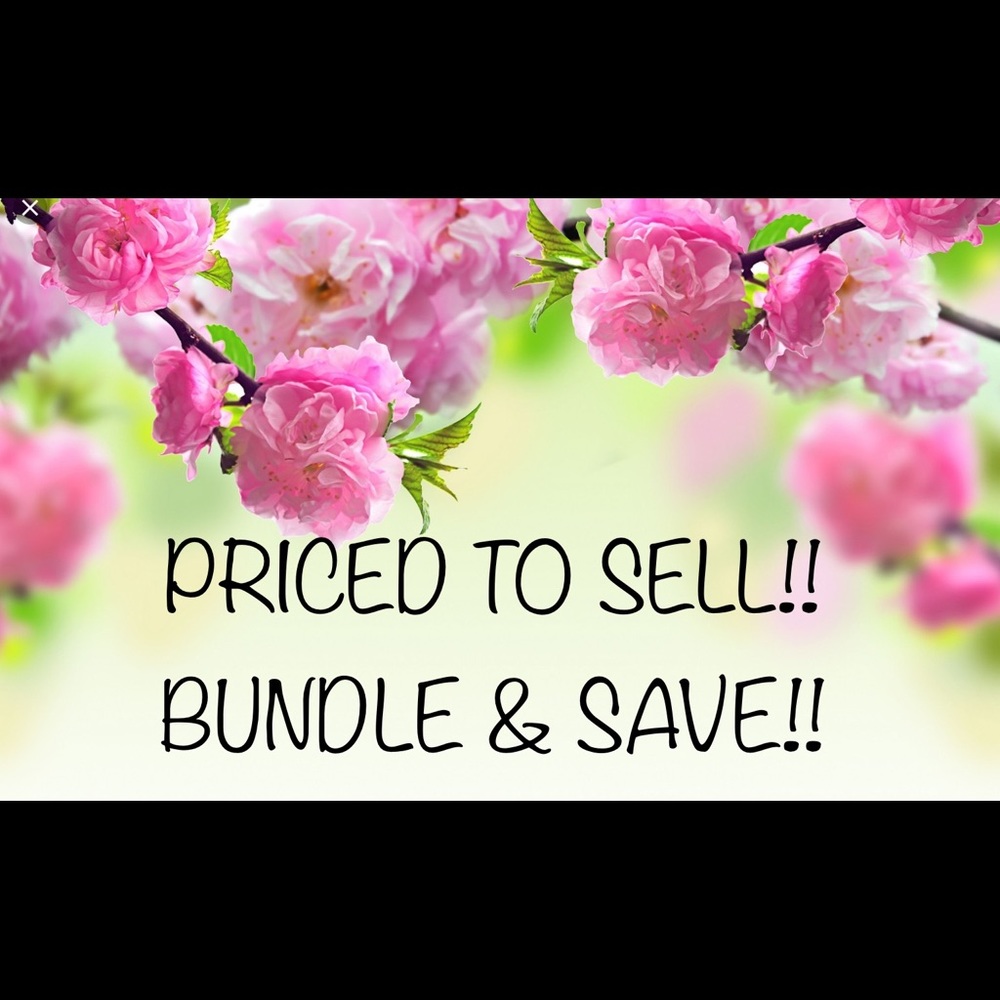 PRICED TO SELL!! BUNDLE & SAVE!!